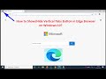How to Show/Hide Vertical Tabs Button in Edge Browser on Windows 10?