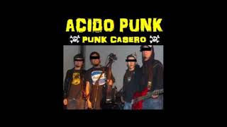 Video thumbnail of "Acido Punk - No Voy a Cambiar"
