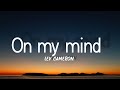 Lev Cameron - On My Mind(lyrics)🎵