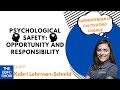 Psychological Safety: Opportunity and Responsibility - Kabri Lehrman-Schmid  | S4 The EBFC Show 084