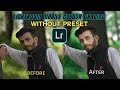 Lightroom cc mobile light  colour correction  without preset  srs editing zone