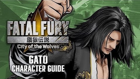 Fatal Fury_ City of the Wolves - Official Gato Character Breakdown Trailer