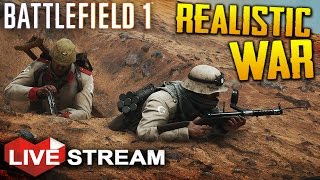 Battlefield 1 Gameplay | Realistic War Operations | Livestream