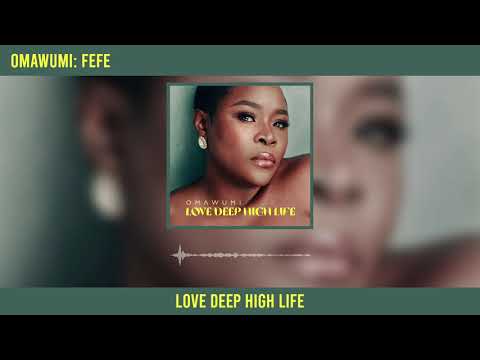 Omawumi - Fefe (Official Audio)