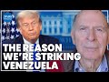 Former American general reveals the real reason Trump is striking Venezuela