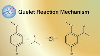 Quelet Reaction Mechanism | Organic Chemistry