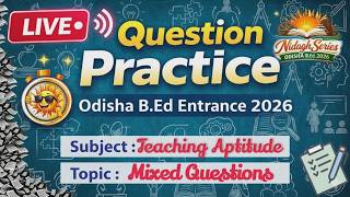 Odisha bed teaching aptitude | B.ED. Teaching Aptitude Practice Set |#bedmocktest