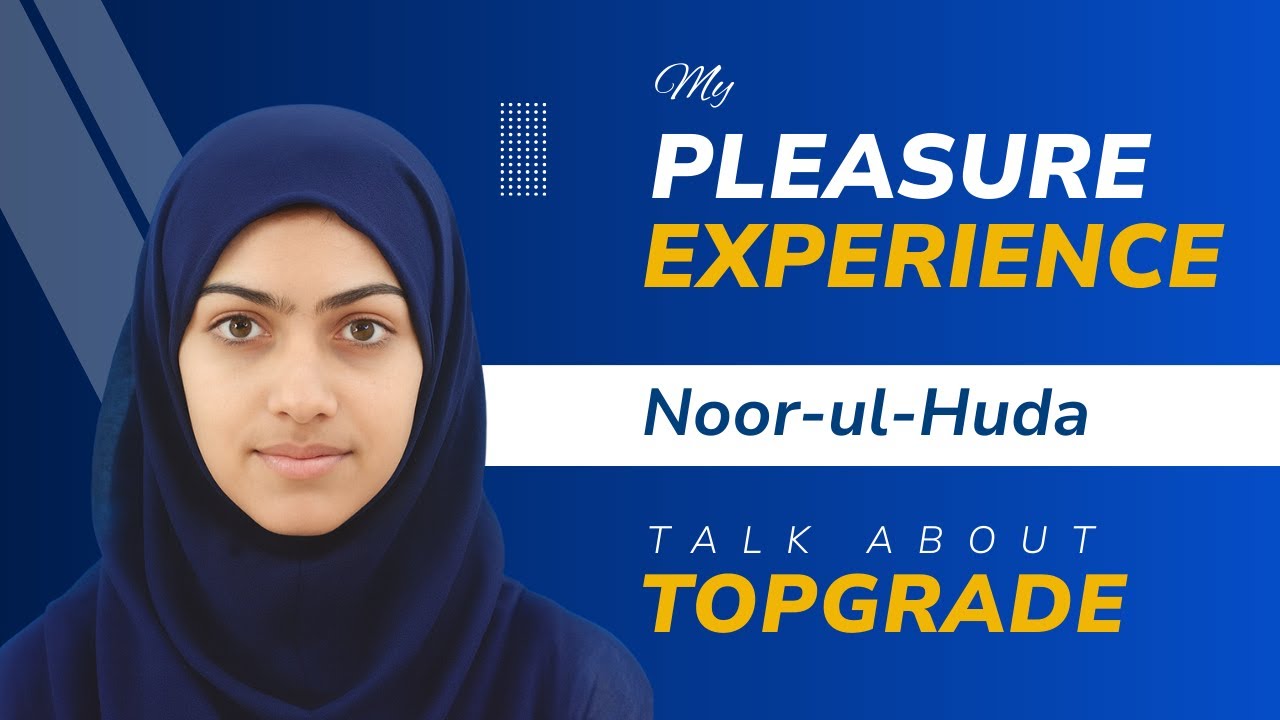 Noor ul Huda Review about TopGrade | PFUNG 2024 - YouTube