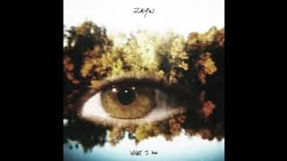 What I Am (Clean Version) - ZAYN