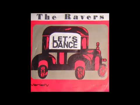 The Ravers...Let's Dance
