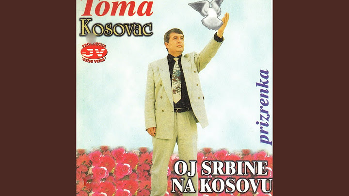 Oj Srbine na Kosovu