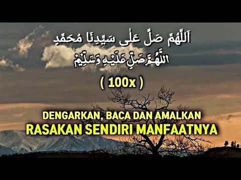 Allahuma Sholli 'Ala Sayyidina Muhammad - Allahuma Sholli 'Alaih Wasallim || Sholawat Nabi 100x