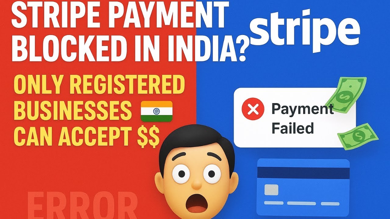 💥 Объяснение ошибки Stripe: «Только зарегистрированные индийские компании могут принимать междуна...
