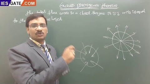 Gauss Divergence theorem in EMF and EMTL - Engineering Service and GATE Exam for ECE and EEE