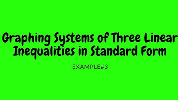 Graphing a system of linear inequalities in standard form.