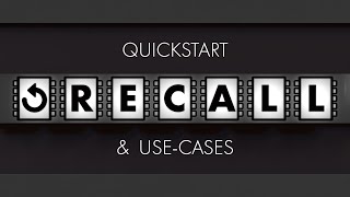 Recall Plugin Quickstart & Use-Cases