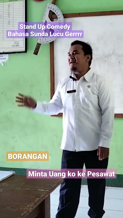 Stand Up Comedy Bahasa Sunda Lucu bikin Ngakak / BORANGAN ( Ngabodor Sorangan ) Kapaaaal Menta Duit