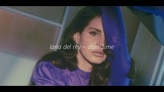 lana del rey – doin' time // sped up   reverb