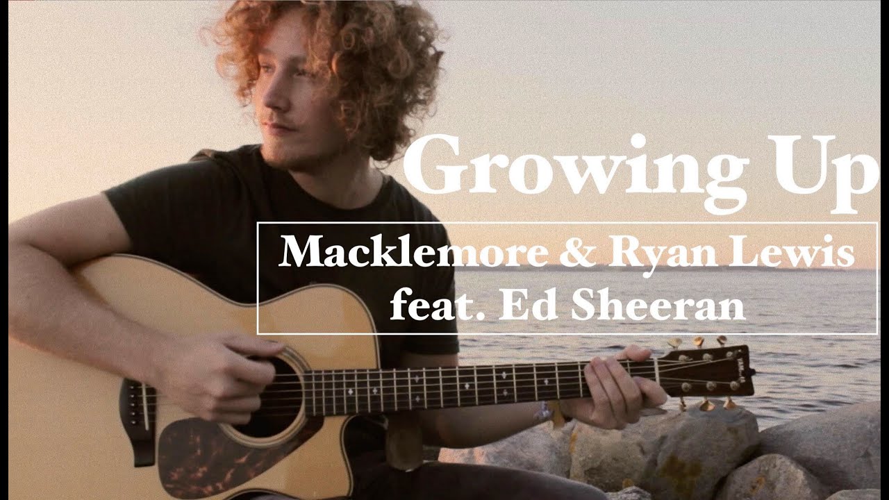 Macklemore - growing up