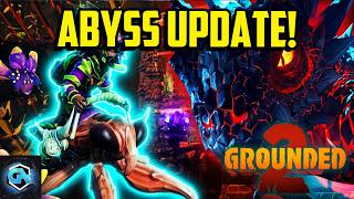 Grounded 2: Into the Abyss – EVERYTHING New in the Update!  #grounded2 #intotheabyss #gameadvisor