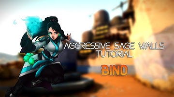 Aggressive Sage Walls Tutorial: Bind ( Patch 4.05 )