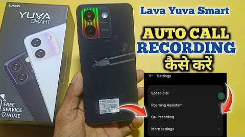 How To Auto Call Recording in Lava Yuva Smart | Lava Yuva Smart में Call Recording कैसे करें  | ​