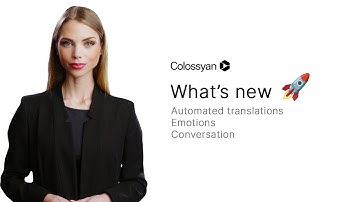 Colossyan:  Automated translations, Emotions, Conversation