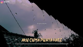 Viral!!! Video story WA galau || Aku Cuma Punya Hati || Status WhatsApp kekinian penghujung tahun