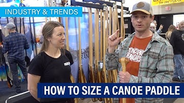 Bending Branches | How to Size a Canoe Paddle