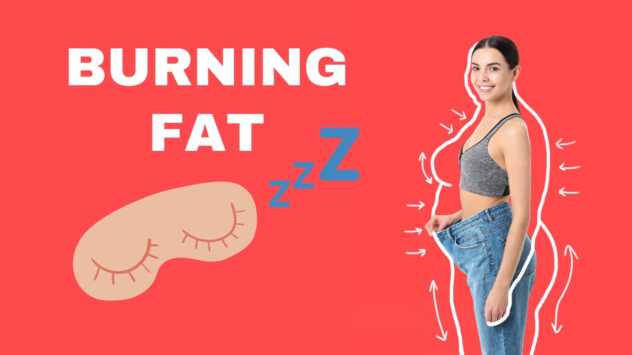 How To Burn Fat While Sleeping YouTube