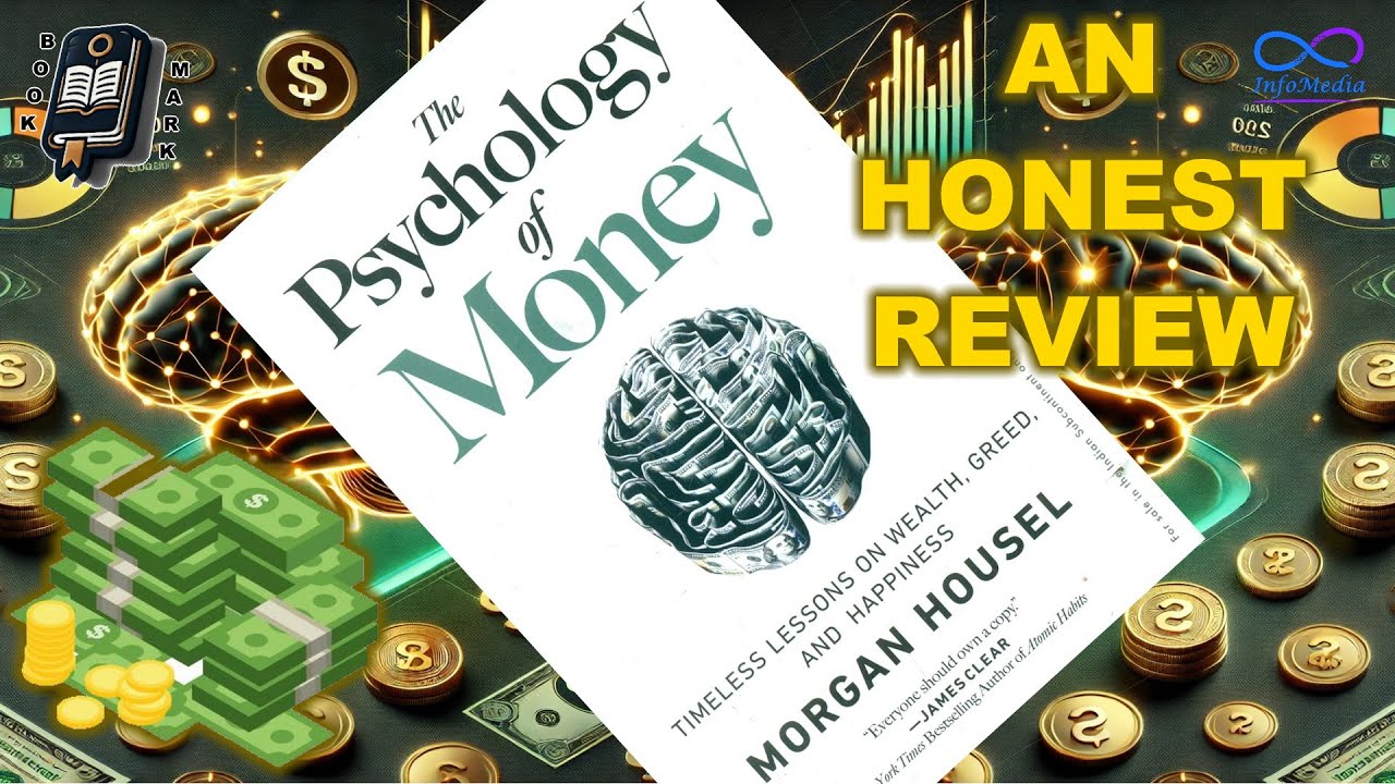 The Psychology of Money by Morgan Housel | Master Your Money Mindset | Key Lesson | An Honest Review