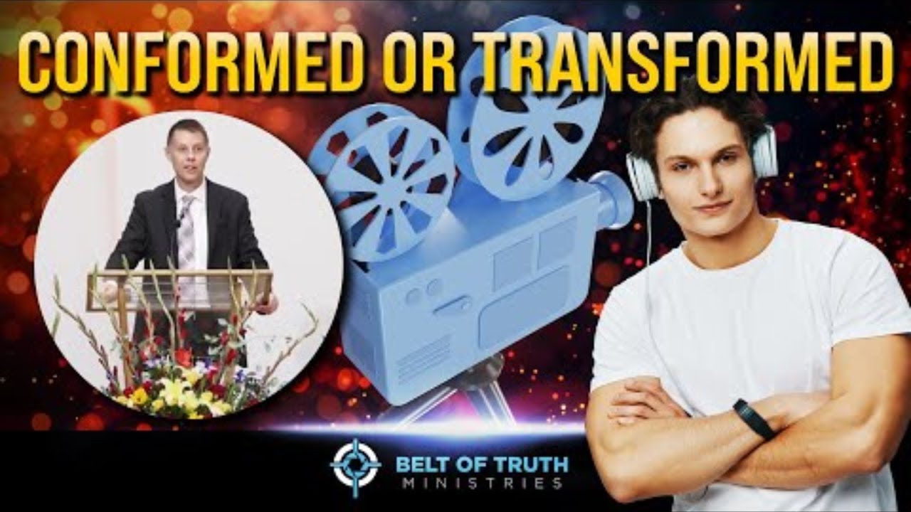 Conformed or Transformed A Sermon by Scott Ritsema Scott Ritsema Belt ...