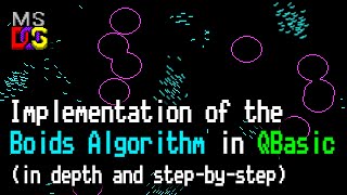 Boids Algorithm in QBasic