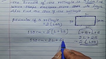 Class - Exercise 11.1 - Q 7 | The perimeter of a rectangle is 130 cm.If the breadth of