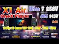 OneXPlayer X1 Air | Ultra 7 258V Vs ARC 140V | Test 13 Game TDP 15w - 20w - 25w - 30w