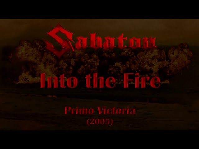 Sabaton - Into The Fire