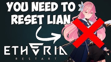 You NEED to Reset Lian for Holden | Etheria Restart