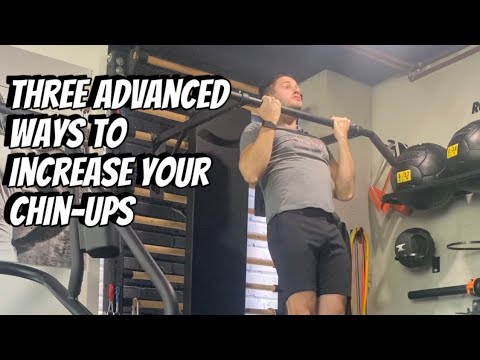 Three Advanced Ways To Increase Your Chin-Ups