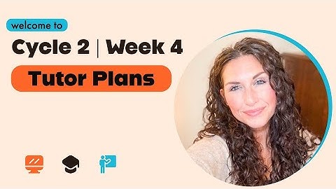 CC Cycle 2 Week 4 Tutor Plans