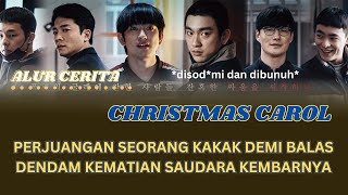 MASUK PENJARA DEMI BALAS DENDAM ATAS KEMATIAN SAUDARA KEMBARNYA || ULASAN ALUR FILM CHRISTMAS CAROL