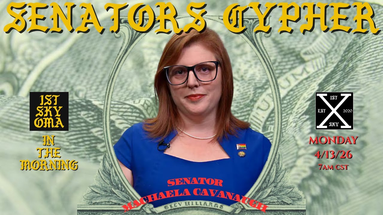 Senators Cypher: Sen. Machaela Cavanaugh 4/13/26 - S-4B/EP-39