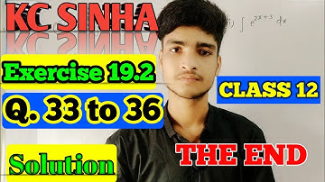 KC Sinha Ex 19.2 || Q. no. 33 to 36 || Class 12th Solution || Education planet by arya ||