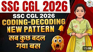 SSC CGL Reasoning 2026 | Coding-Decoding New Pattern Previous Year Questions Reasoning with Neha