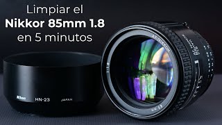 Limpiar polvo de mi lente en 5 minutos : Nikon Nikkor 85mm f/1.8D