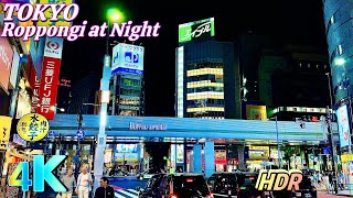 Roppongi Walk • Nightlife in Tokyo | 4K Japan Night Walk🌙🍹