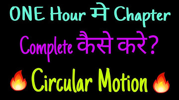 How to Remember all chapter in One hour/ Circular motion