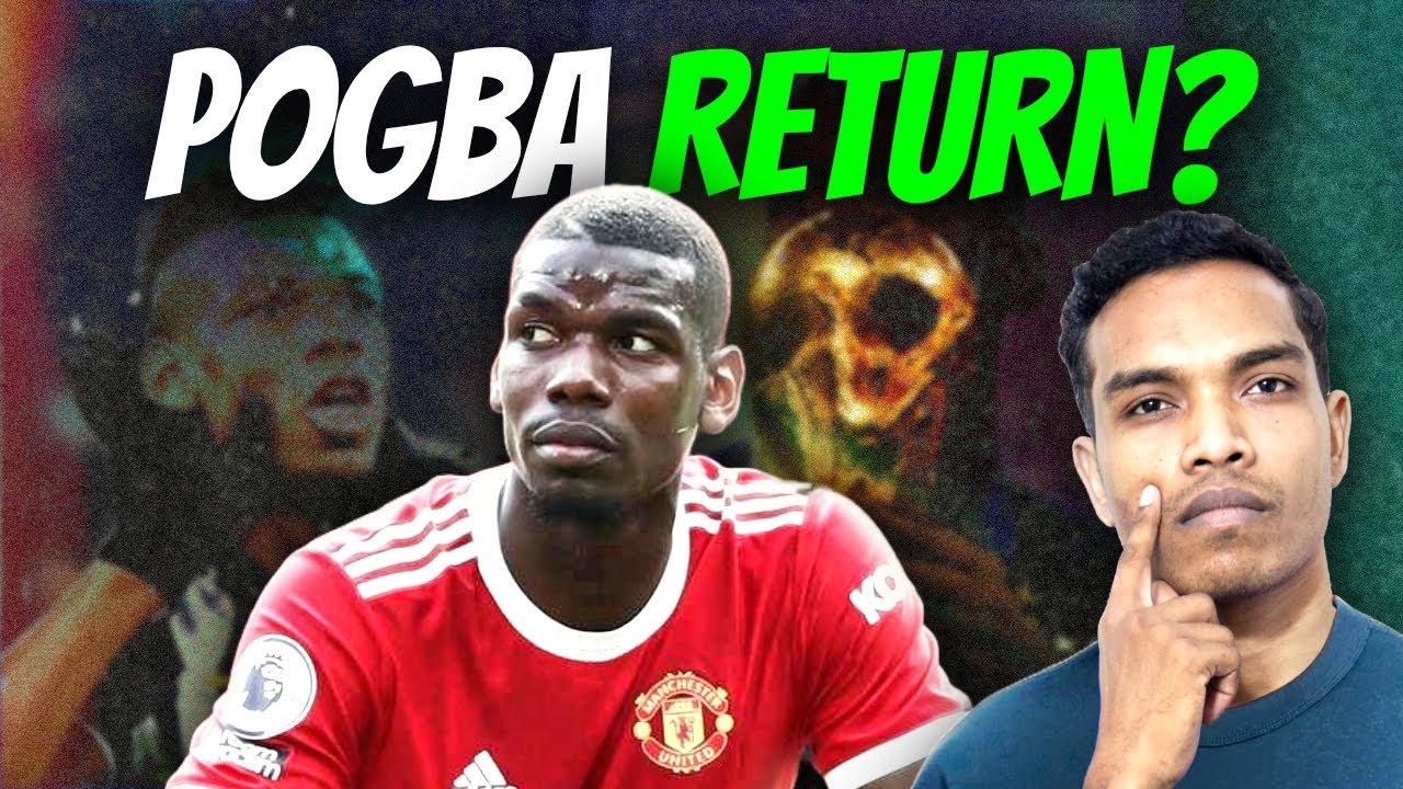 Paul Pogba is ready for comeback?
