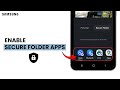 How to Show Secure Folder Apps in Share Panel on Samsung Galaxy