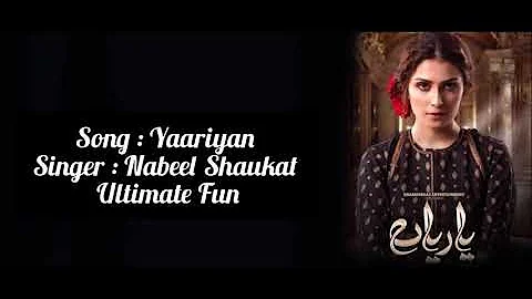 Yaariyan Ost Song Lyrics | Nabeel Shaukat Ali | Har Pal Geo