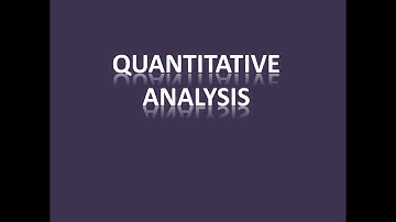 Quantitative Analysis: Part 3
